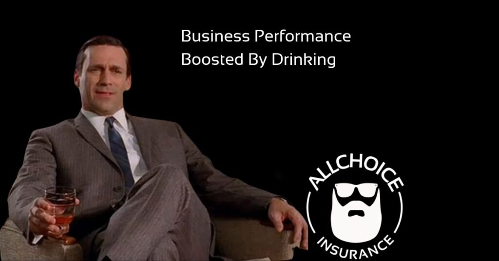 ALLCHOICE Insurance Blog Business Performance Boosted By Drinking