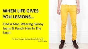 ALLCHOICE-Insurance-Skinny Jeans Thought