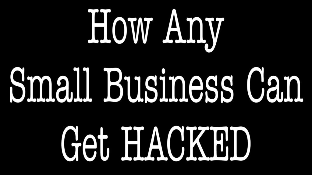 How Any Small Business Can Get Hacked - ALLCHOICE Insurance - North Carolina
