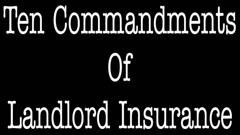 The Ten Commandments Of Landlord Insurance - ALLCHOICE Insurance - North Carolina