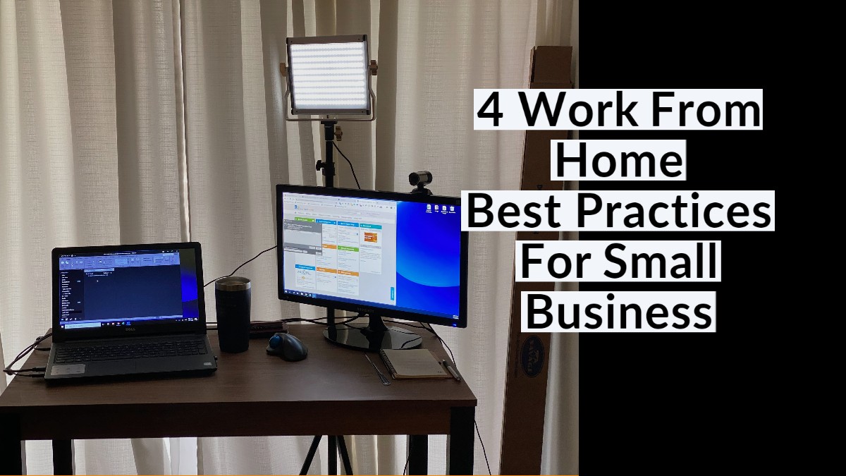 Work From Home Best PRactices For Small Business | Remote Work Best Practices