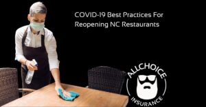 ALLCHOICE Insurance Blog | Business Insurance | COVID-19 Best Practices For Reopening NC Restaurants