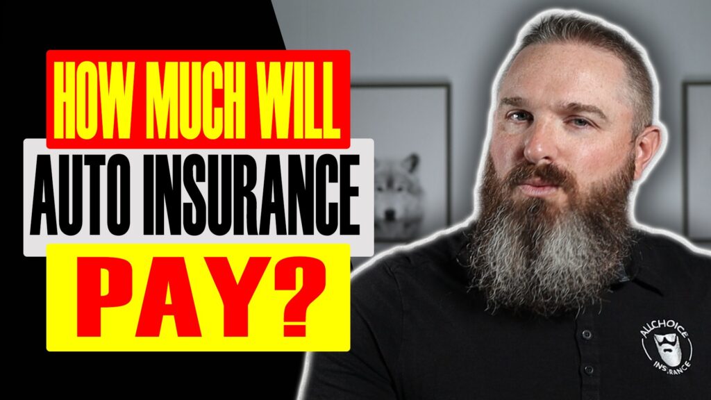 How Much Will Insurance Pay For My Car