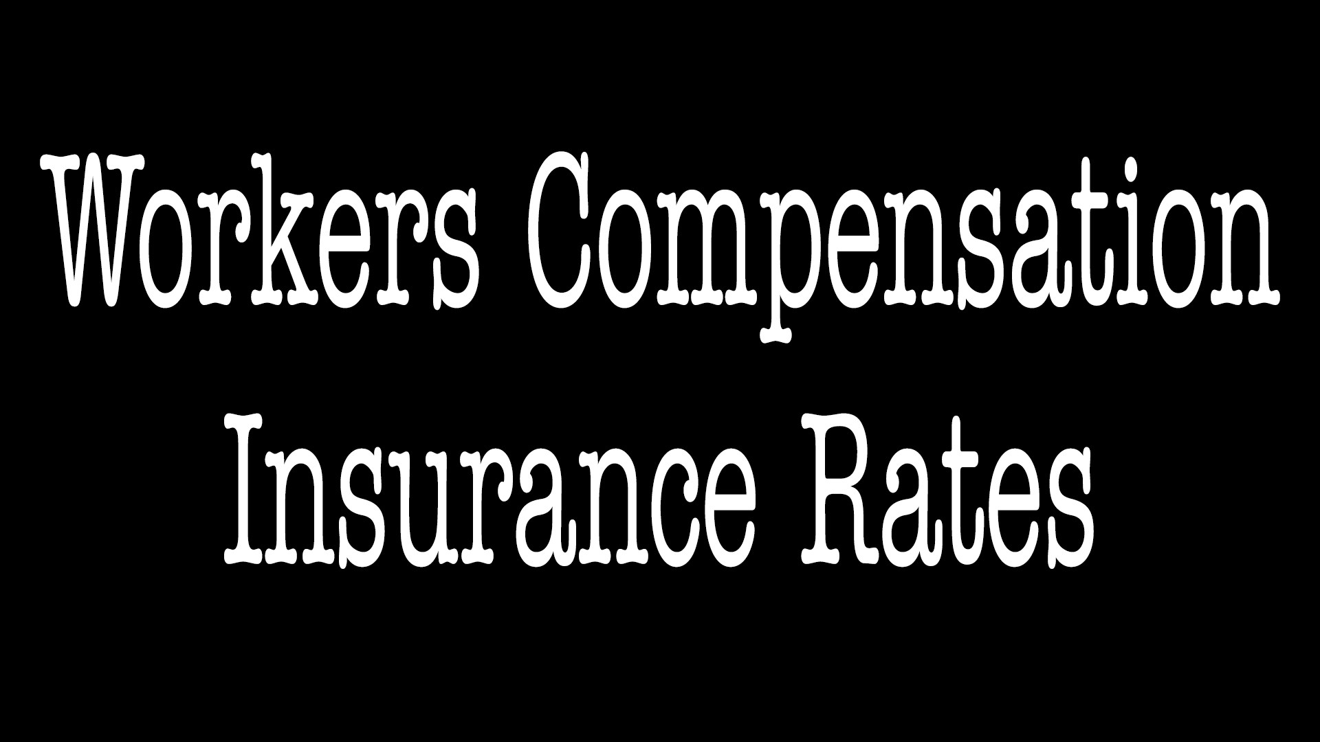 Workers Compensation Insurance Rate | ALLCHOICE Insurance